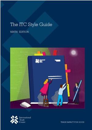 The International Trade Centre’s Style Guide